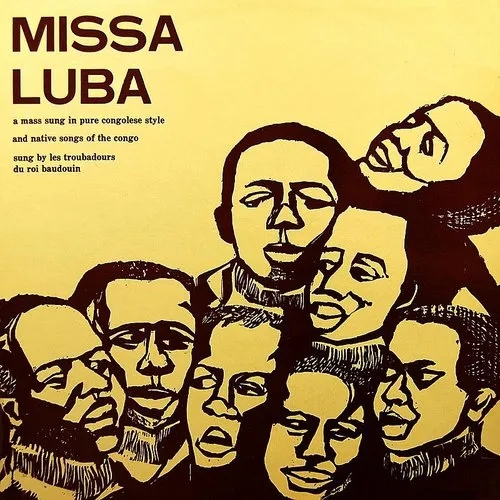 Les Troubadours Du Roi Baudouin - Missa Luba vinyl record cover
