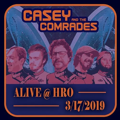 Casey - Alive At Hro (3/17/2019)