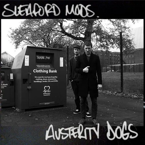 Sleaford Mods - Austerity Dogs