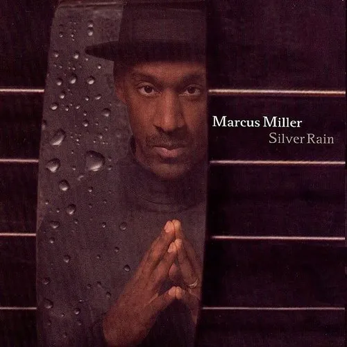 Marcus Miller - Silver Rain vinyl record cover