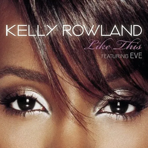 Kelly Rowland - Like This [Ringle]