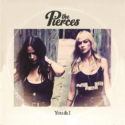 Pierces - You & I vinyl record cover