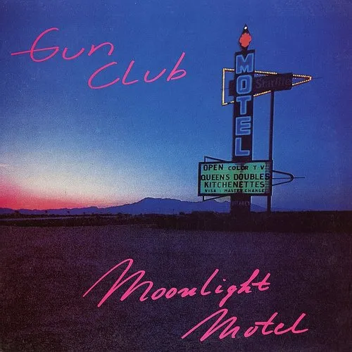 The Gun Club - Moonlight Motel