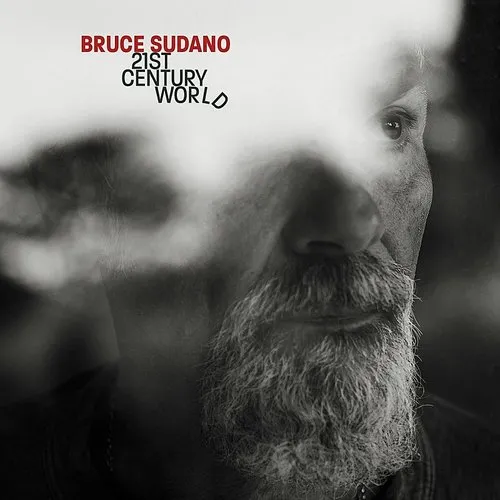 Bruce Sudano - 21st Century World vinyl record cover