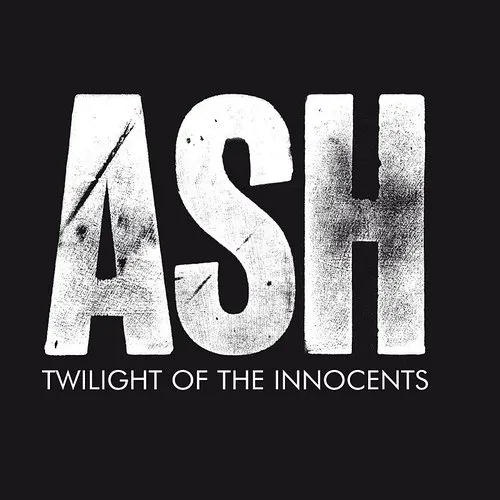 Ash - Twilight of the Innocents (gatefold)