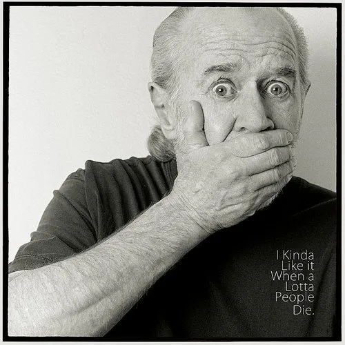 George Carlin - I Kinda Like It When A Lotta People Die vinyl record cover