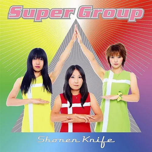 Shonen Knife - Super Group