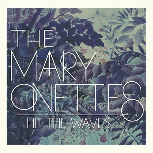 Mary Onettes - Hit the Waves vinyl record cover