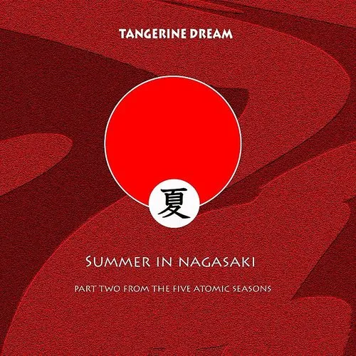 Tangerine Dream - Summer in Nagasaki vinyl record cover