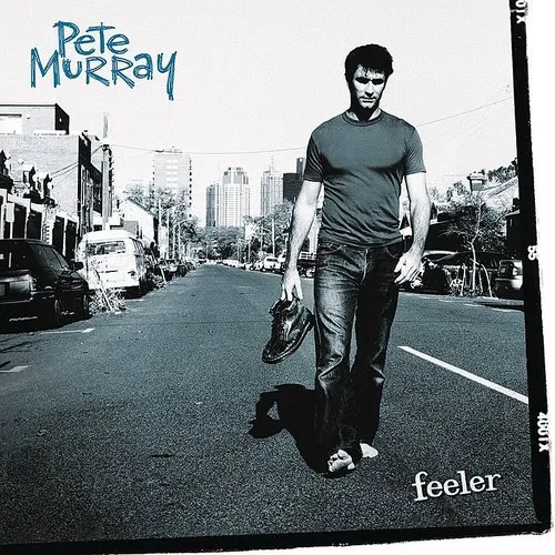 PETE MURRAY - Feeler
