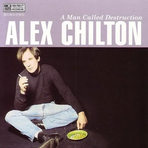 Alex Chilton - Man Called Destruction
