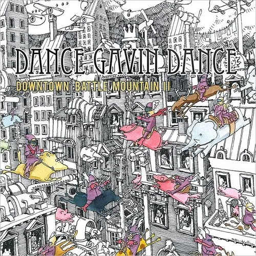 Dance Gavin Dance - Downtown Battle Mountain II | joesrecords