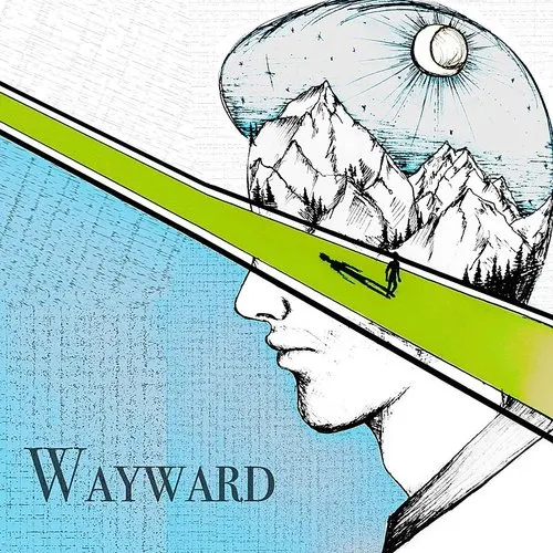 Wayward - Wayward