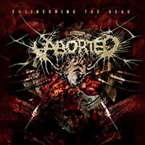 Aborted - Engineering The Dead