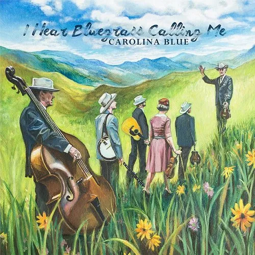 Carolina Blue - I Hear Bluegrass Calling Me vinyl record cover
