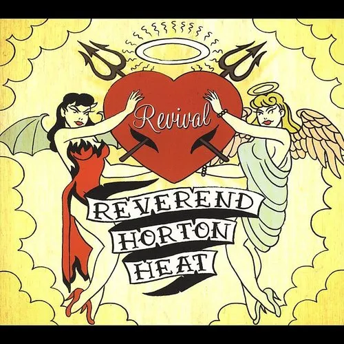 Reverend Horton Heat - Revival vinyl record cover
