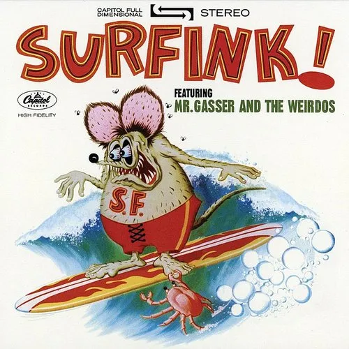Mr. Gasser & The Weirdos - Surfink!