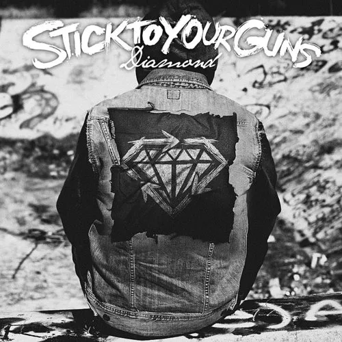 Stick To Your Guns - Diamond