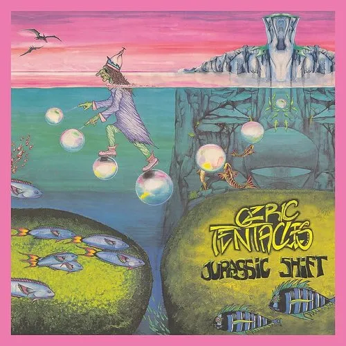 Ozric Tentacles - Jurassic Shift vinyl record cover