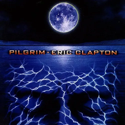 Eric Clapton - Pilgrim vinyl record cover