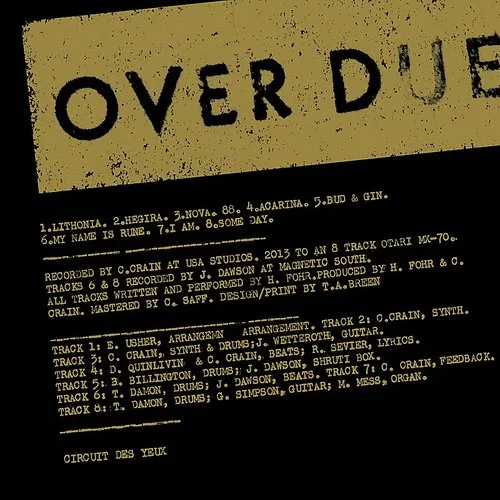 Circuit Des Yeux - Overdue