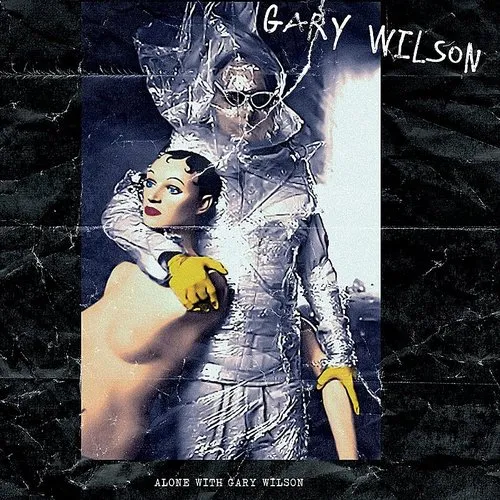 Gary Wilson - Alone With Gary Wilson vinyl record cover