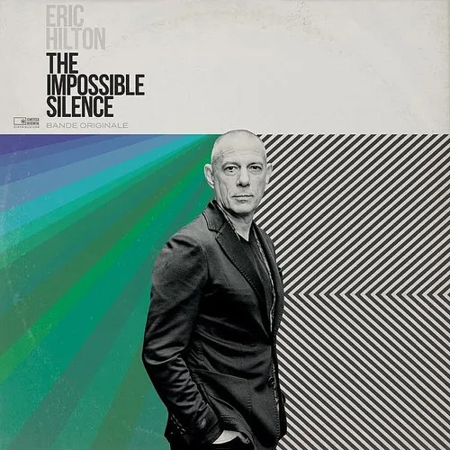 Eric Hilton - The Impossible Silence [LP]