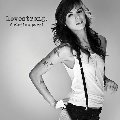 Christina Perri - Lovestrong
