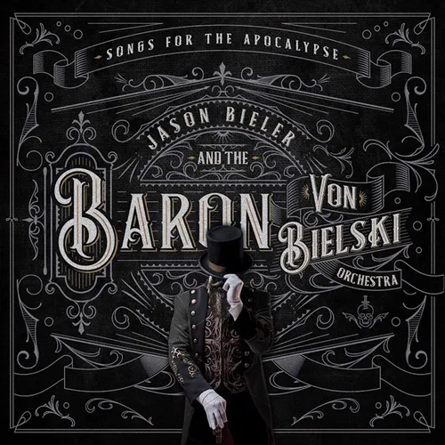 Jason Bieler & The Baron Von Bielski Orchestra - Songs For The Apocalypse [2LP]