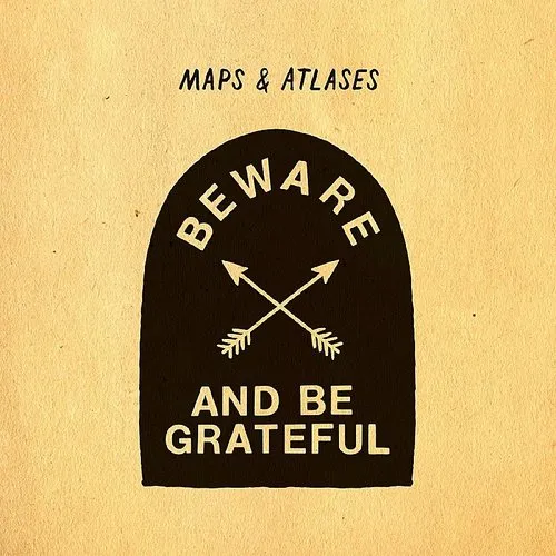 Beware & Be Grateful