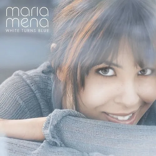 Maria Mena - White Turns Blue [Import]