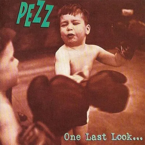 Pezz - One Last Look vinyl record cover