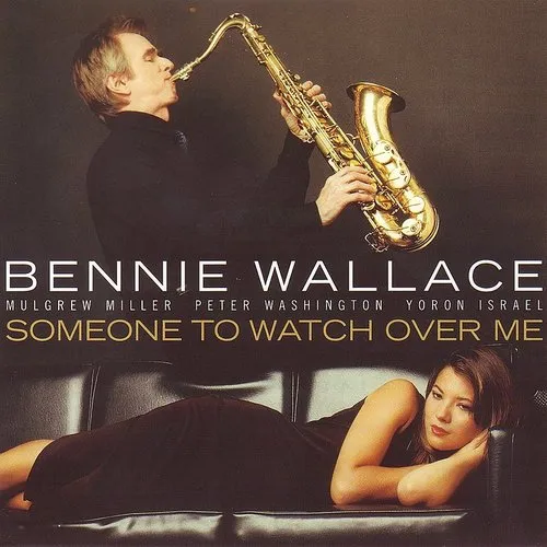 Bennie Wallace - Someone to Watch Over Me vinyl record cover