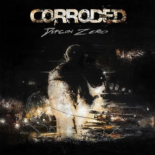 Corroded - Defcon Zero vinyl record cover