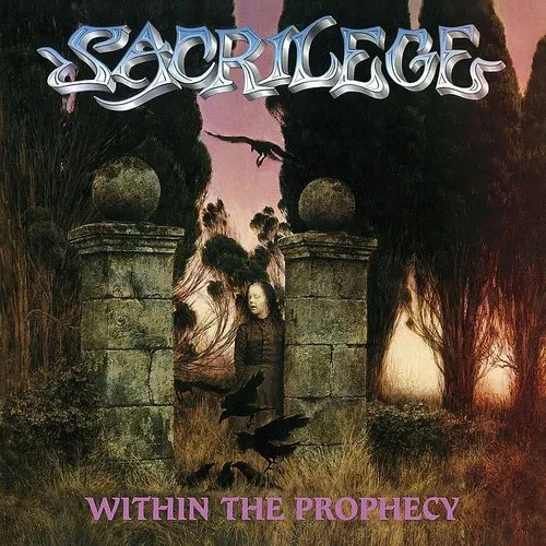 Sacrilege - Within The Prophecy (Uk)