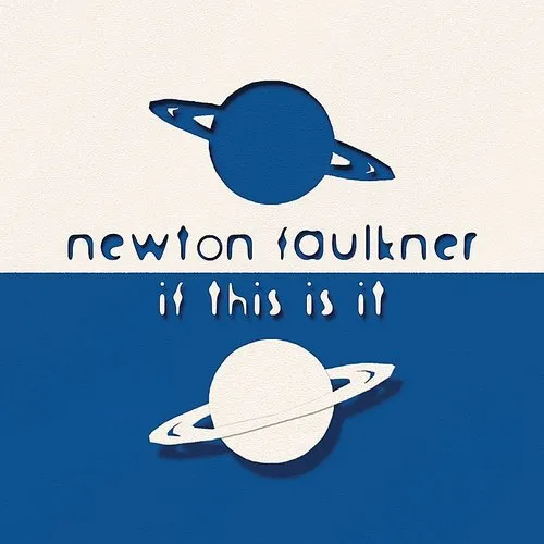 Newton Faulkner - If This Is It