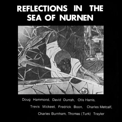 Doug Hammond - Reflections In The Sea Of Nurnen [Remastered] (Jpn)