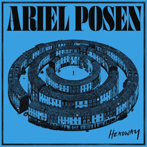 Ariel Posen - Headway
