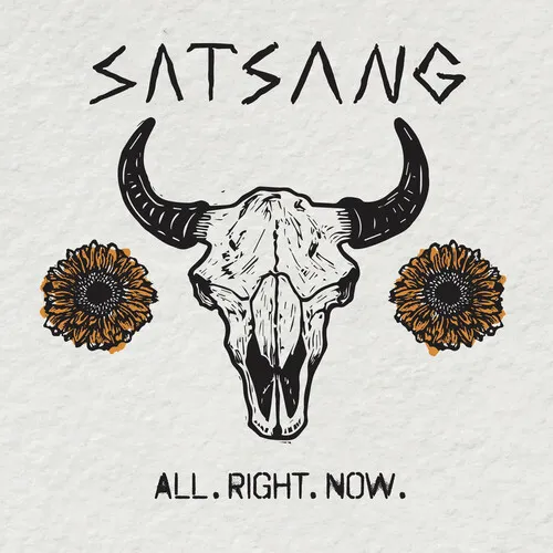 Satsang - All. Right. Now. [LP]