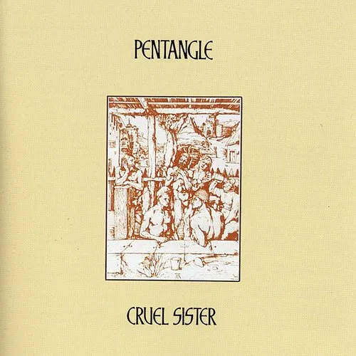 Pentangle - Cruel Sister (Jmlp) vinyl record cover