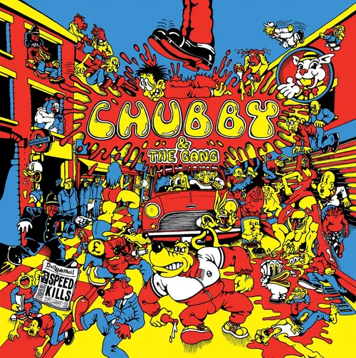 Chubby And The Gang - Speed Kills vinyl record cover