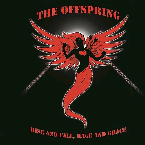 The Offspring - Rise and Fall, Rage and Grace