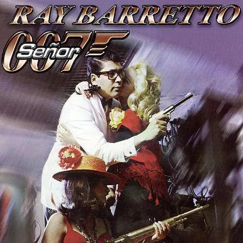 Ray Barretto - Senor 007
