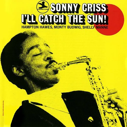 Sonny Criss - I'll Catch The Sun! (Jpn)