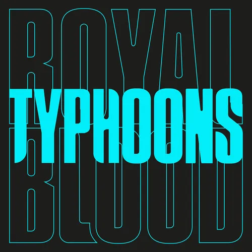 Royal Blood - Typhoons - Single vinyl record cover