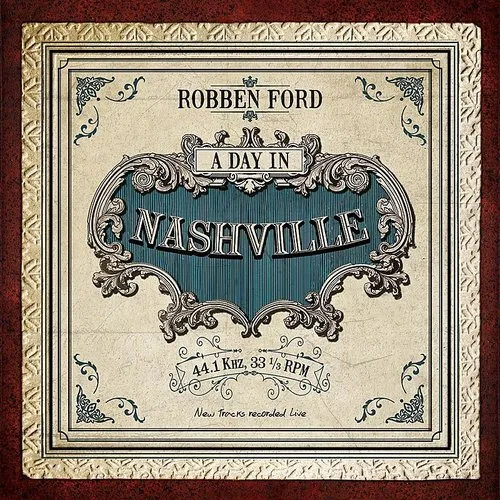 Robben Ford - A Day In Nashville vinyl record cover