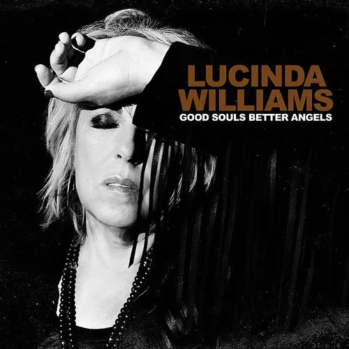 Lucinda Williams - Good Souls Better Angels [Special Hand Signed] [Exclusive Natural LP]