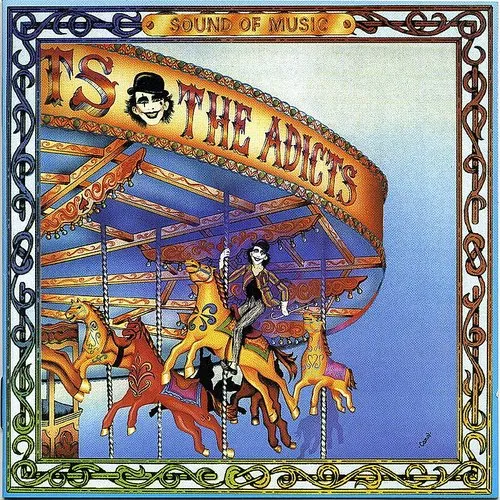 Adicts - Sound Of Music