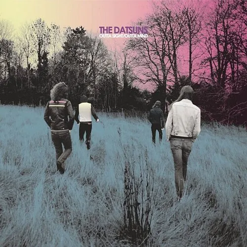 Datsuns - Outta Sight/Outta Mind