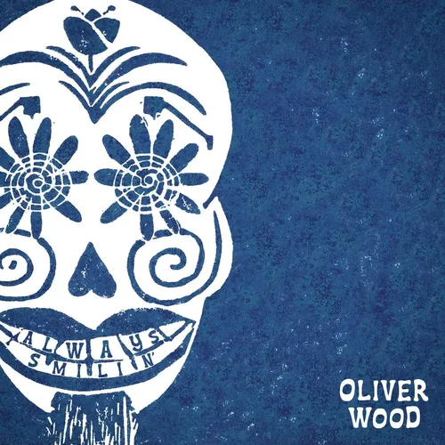 Oliver Wood - Always Smilin' [Indie Exclusive Limited Edition Clear LP]
